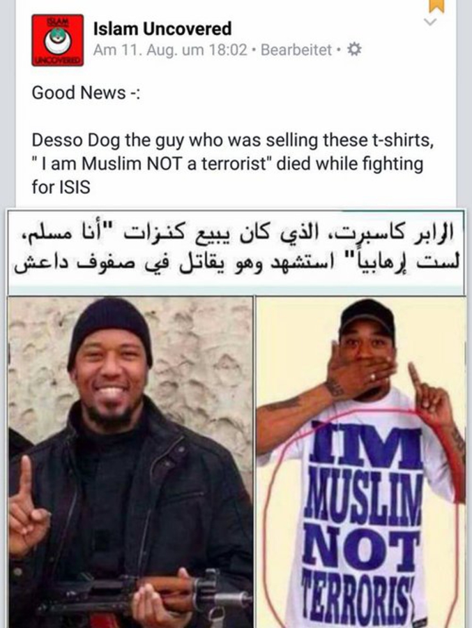 Desso Dog, l'homme qui a vendu les T-shirts "I an a Muslim NOT a terrorist" est mort en combattant pour Daesh.