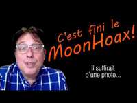 C'est fini le Moon Hoax !!!