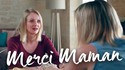 Merci Maman (Maud Bettina-Marie) 