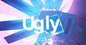 UGLY
