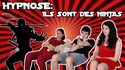 Hypnose : ils sont des ninjas !