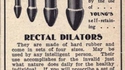 Dilatateur rectal (existe en plusieurs tailles)