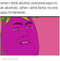 Quand je bois de l'alcool, tout le monde dit que je suis alcoolique