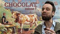 Pourquoi quand on pense à la Suisse on pense direct au chocolat ?