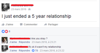 Je viens de mettre fin à une relation vieille de cinq ans...