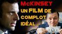 McKINSEY : Un film de complot idéal !