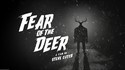 Fear of the Deer