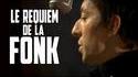 Le requiem de la fonk