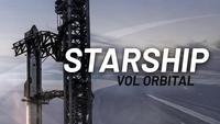 Décollage imminent : Starship: SpaceX va une nouvelle fois tenter de lancer la plus grosse fusée au monde