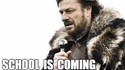 School is coming !