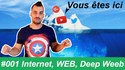 ConnecTé #1 : On est où ? Internet, WEB, Deep Web