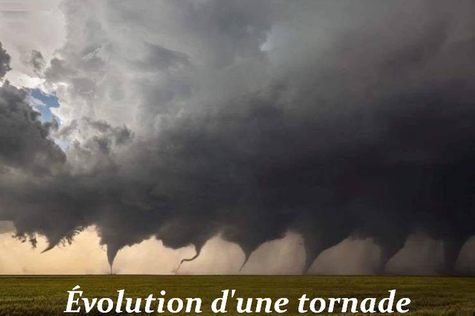 L'évolution d'une tornade