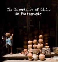 De l'importance de la lumière dans la photographie