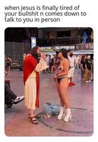 Quand Jesus en à finalement marre des tes conneries 