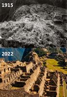 Le Machu Picchu à sa découverte en 1915 et aujourd'hui 