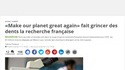 «Make our planet great again» fait grincer des dents la recherche française