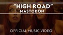 Mastodon - High Road