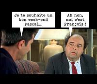 Bon week-end Pascal